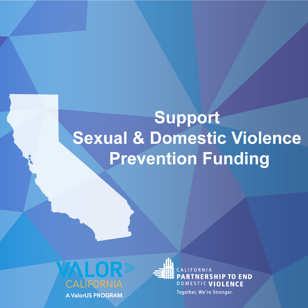 #preventionworks Apoye la financiación para la prevención de la violencia sexual y doméstica. Gráfico de California con los logotipos de ValorCalifornia y California Partnership to End Domestic Violence