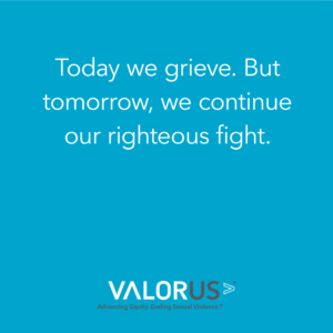 Today we grieve.  But tomorrow, we continue our righteous fight.