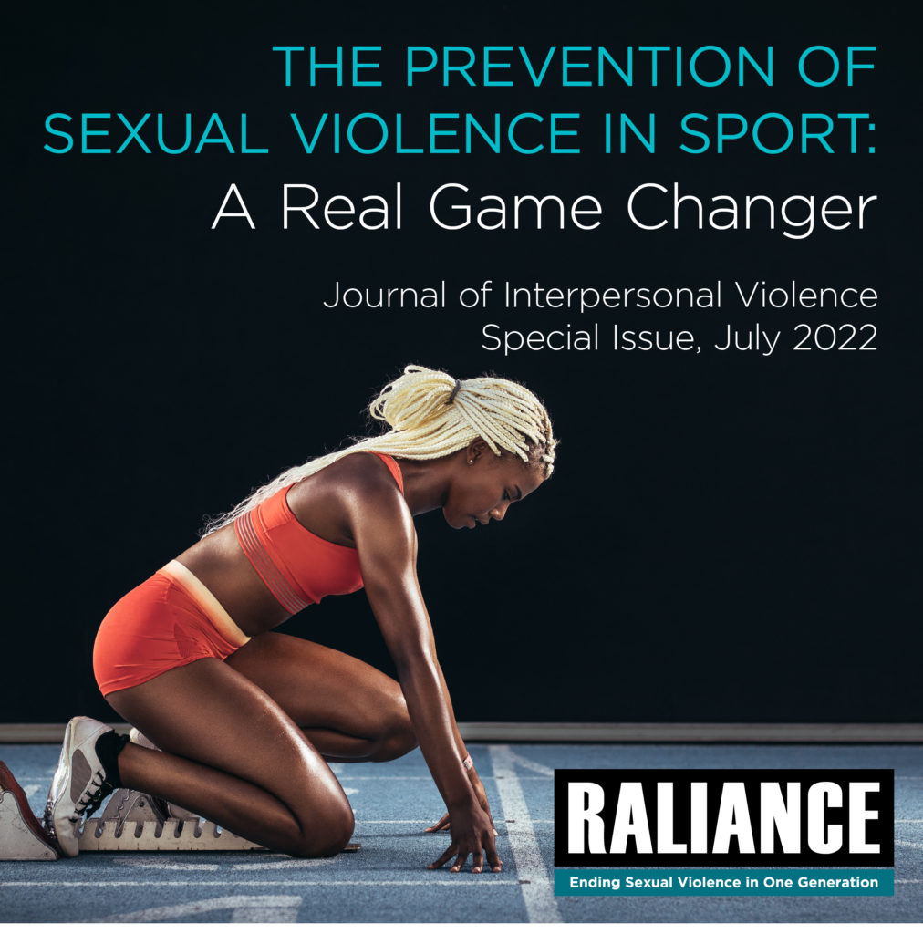 The Prevention of Sexual Violence in Sport: A Real Game Changer Journal of Interpersonal Violence Special Issue, July 2022 RALIANCE logo and pciture of a Baclk female sprinter with black bacground
