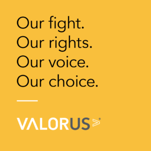 Our fight. Our rights. Our voice. Our choice. Valor U.S. logo