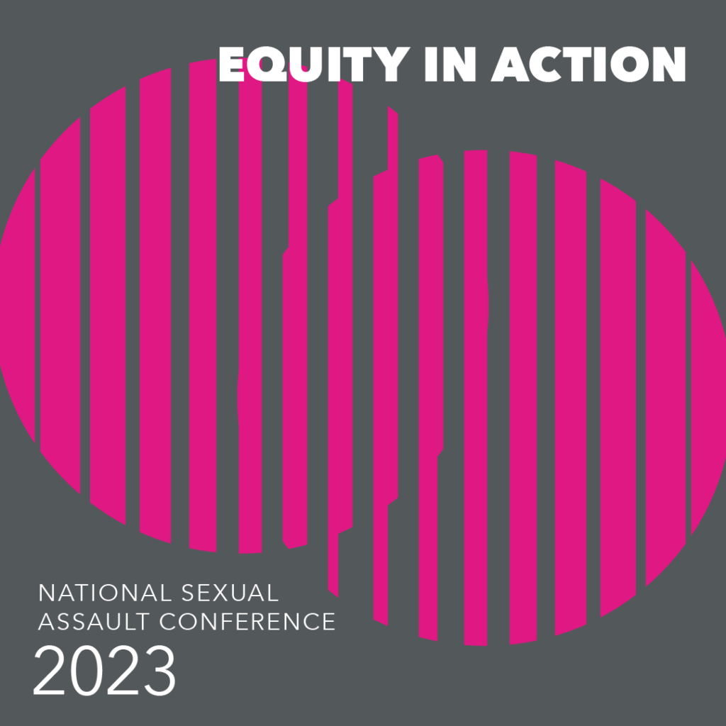Equidad en acción. Conferencia Nacional sobre Agresión Sexual 2023.