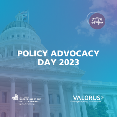 El Capitolio de California con una superposición transparente azul y violeta. Día de la Defensa de las Políticas 2023. Logotipos de la Asociación de California para Terminar con la Violencia Doméstica y VALOR.