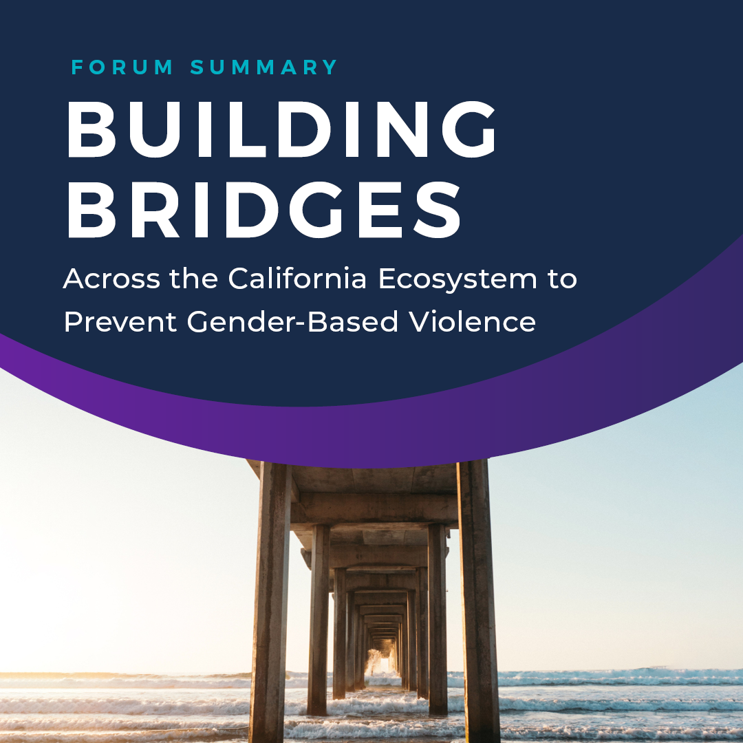 Un muelle al otro lado del océano. Texto que dice, Resumen del foro Construyendo puentes a través del ecosistema de California para prevenir la violencia de género